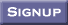 Signup